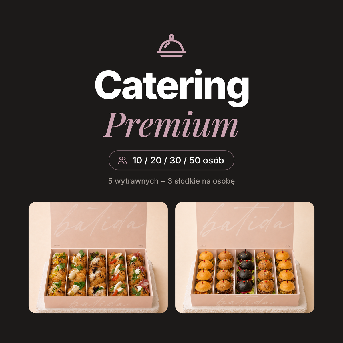 Catering Premium Batida - croissanty, mini burgery i desery na spotkanie w biurze